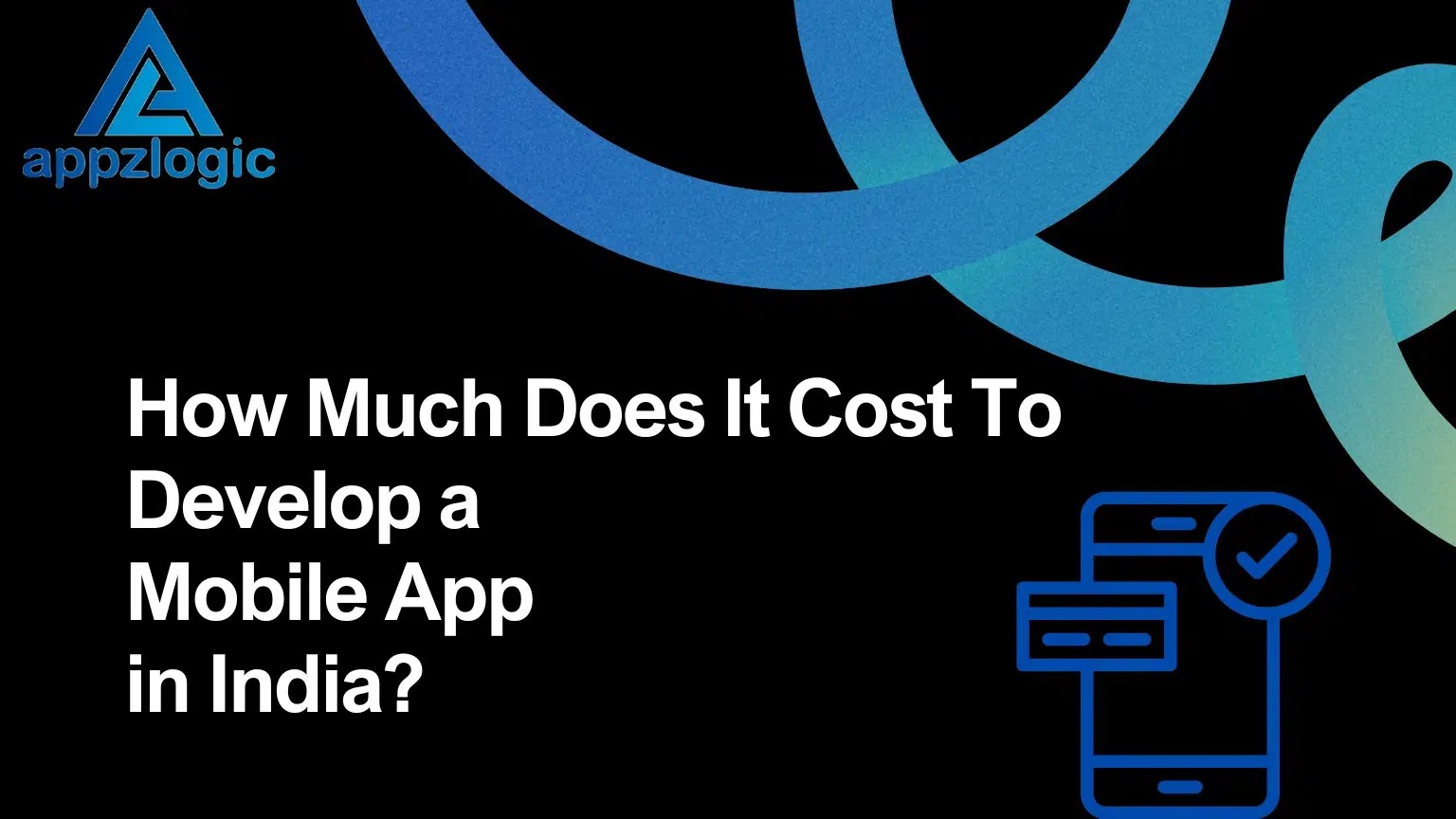 How much does it cost to develop a mobile app in india?