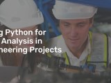 Using Python For Data Analysis In Engineering Projects