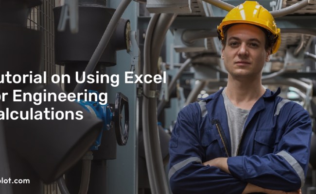 Tutorial On Using Excel For Engineering Calculations