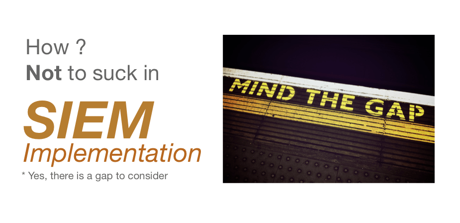 How not to suck in SIEM implementation