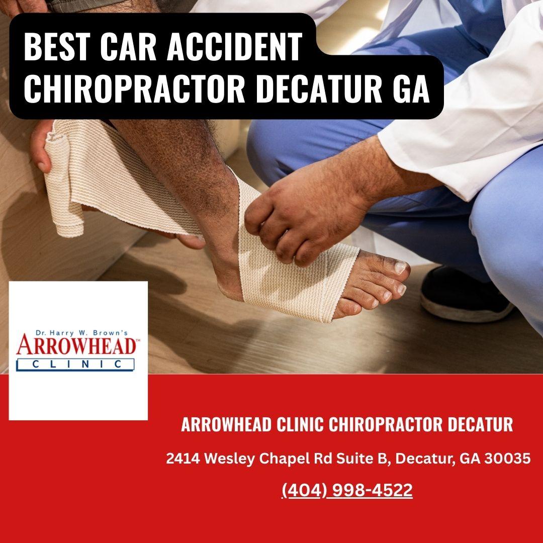 Decatur Georgia Post Auto Accident Injury Treatment at Arrowhead Clinic