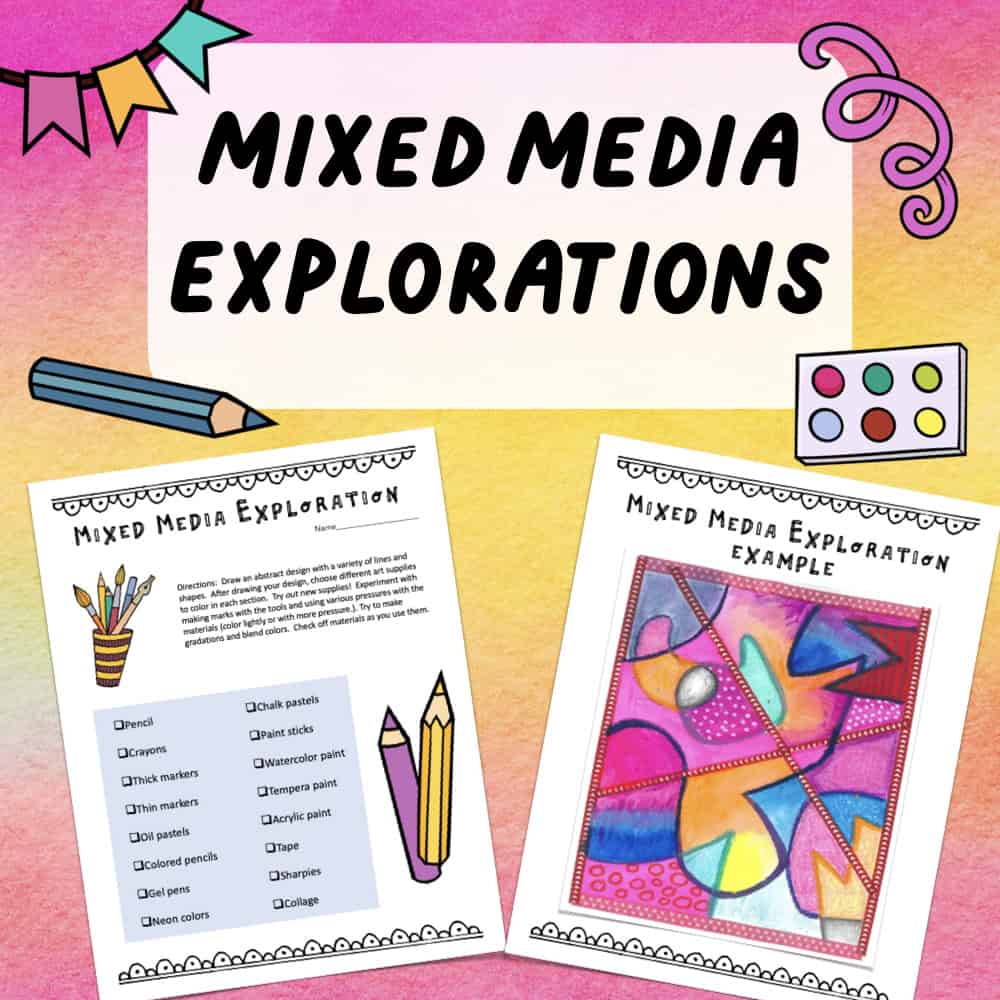 Colorful poster titled "Mixed Media Explorations" showcases an art project with two illustrated worksheets, featuring diverse art materials and a captivating piece of abstract art.
