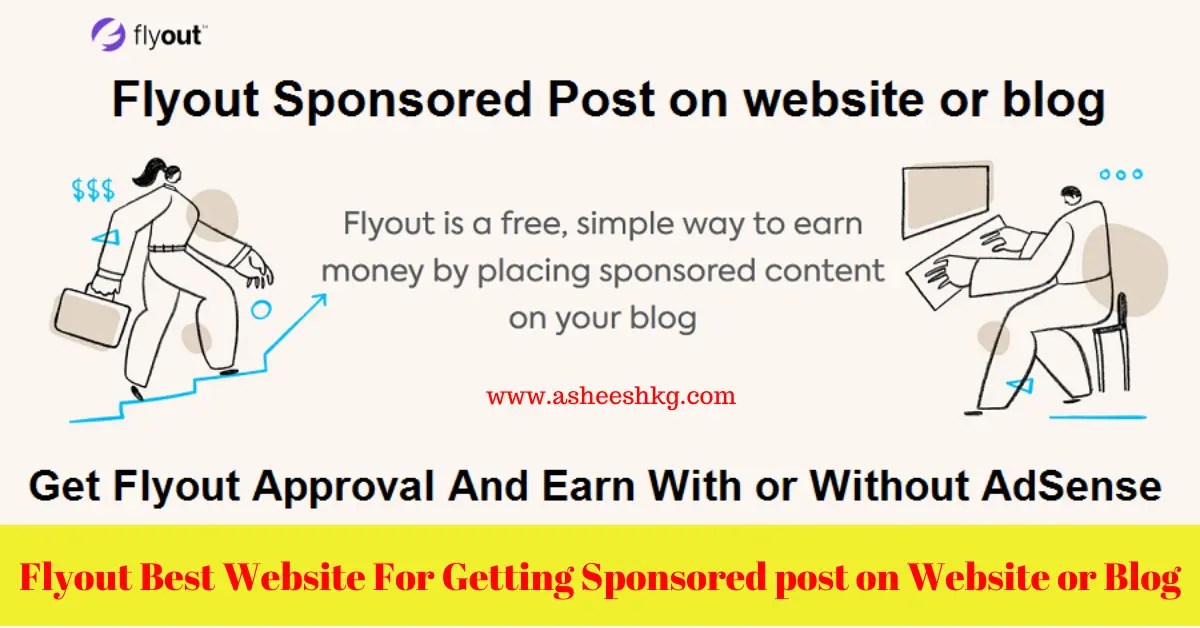 Flyout Best Website For Getting Sponsored post on Website or Blog