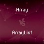 Array Vs. ArrayList — What’s The Difference?