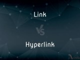 Link Vs Hyperlink What S The Difference