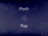 Push Vs Pop What S The Difference