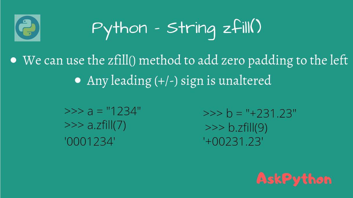 In python strings, the backslash \ is a special character, also called the escape character. Python String Zfill Askpython