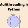 Multithreading In Python: An Easy Reference - AskPython