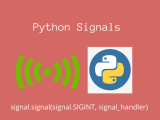 Python Signal Module What Are Signals And How To Create Them Askpython