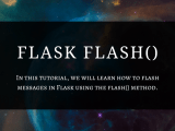 Flask Flash Method How To Flash Messages In Flask Askpython