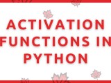4 Activation Functions In Python To Know Askpython