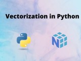 Vectorization In Python A Complete Guide Askpython