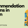 Theoretical Introduction To Recommendation Systems In Python - AskPython