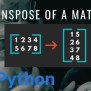 Numpy (.T) - Obtain The Transpose Of A Matrix - AskPython