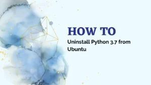 How To Uninstall Python 3 7 From Ubuntu Askpython - Premium Mountain Image Gallery - Full HD
