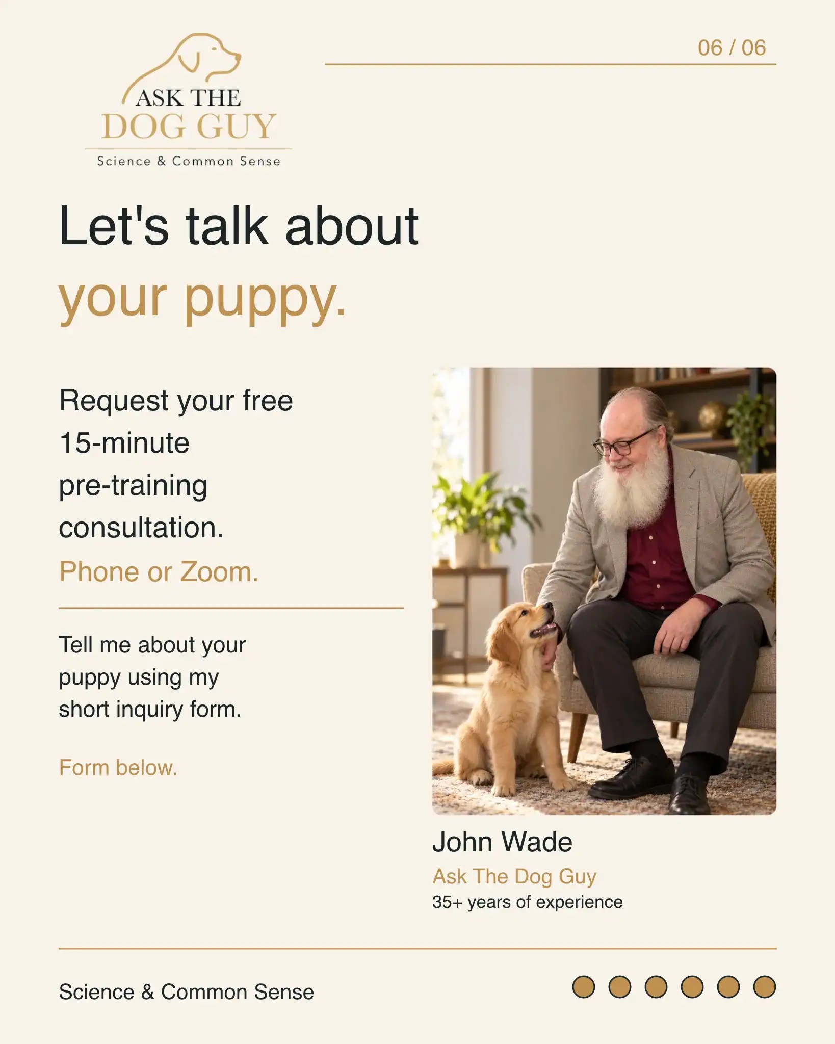 John Wade seated with a golden retriever puppy. Invitation to request a free 15-minute phone or Zoom pre-training consultation using the form below.