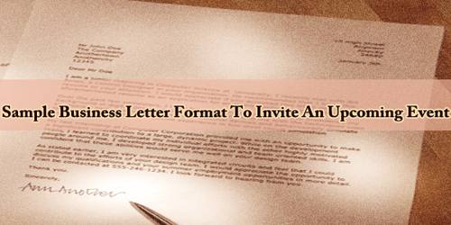 Sample Business Letter Format To Invite An Upcoming Event Assignment Point