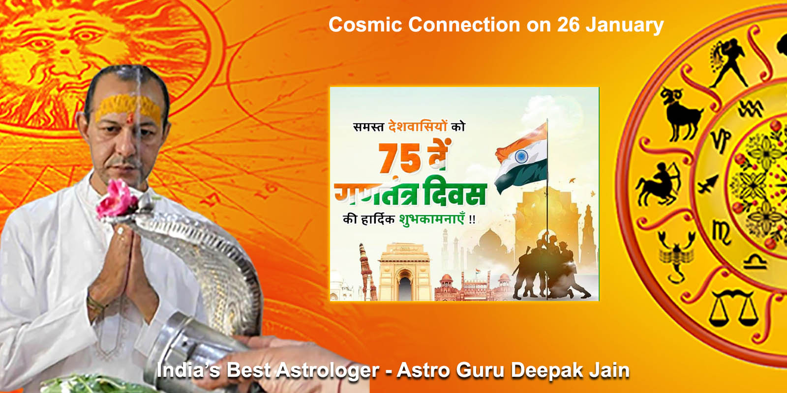 Celebrate Your Cosmic Connection on 26th January with Astro Guru Deepak Jain