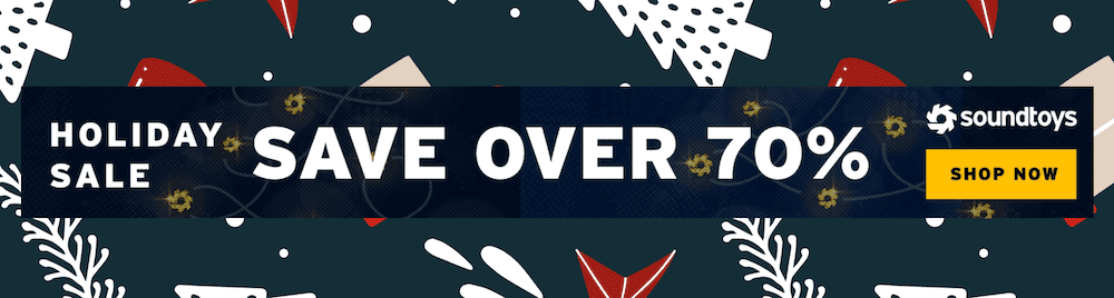 Soundtoys Holiday Sale