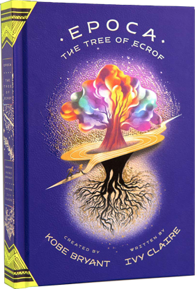Bww Previews Epoca The Tree Of Ecrof By Kobe Bryant And Claire Ivy
