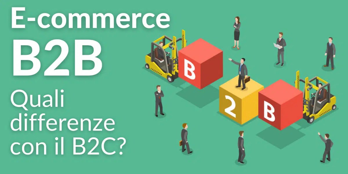 Ecommerce B2B: Differenze Con Il B2C E Strategie Di Successo 600_x_1200_png