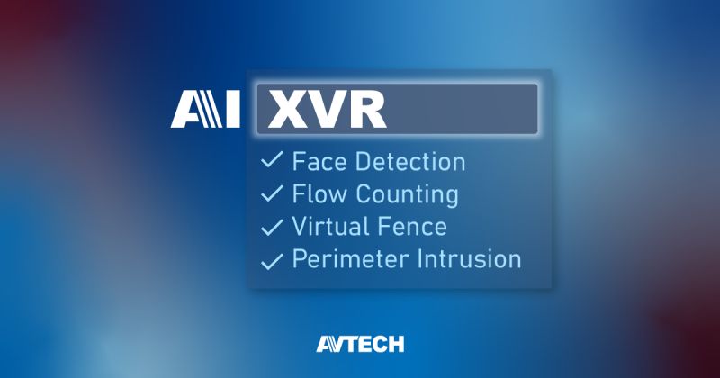 Videoregistratori xvr analogici pentabrid Avtech con Face Detection, Conteggio persone, Recinto Virtuale e Protezione perimetrale