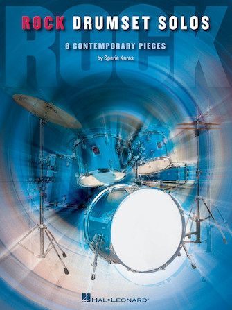 Rock Drumset Solos 8 Contemporary pieces