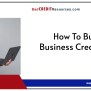 How To Build Business Credit Fast