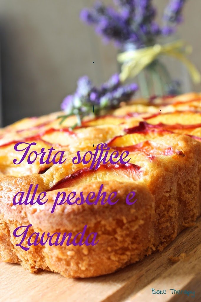 Torta soffice alle pesche e lavanda 1/2 di baketherapy.it