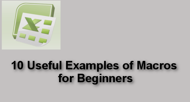 10 Useful Examples of Macros for Beginners | Basic Excel Tutorial