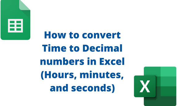 How to convert Time to Decimal numbers in Excel (Hours, minutes, and ...