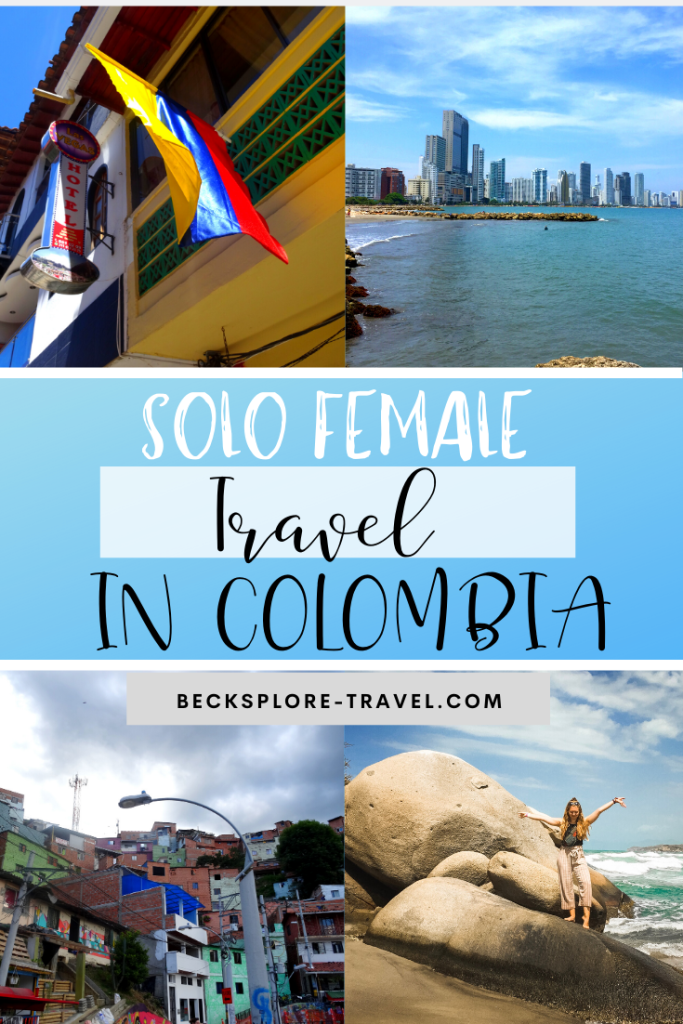 Staying safe in Colombia as a Solo Female Traveller