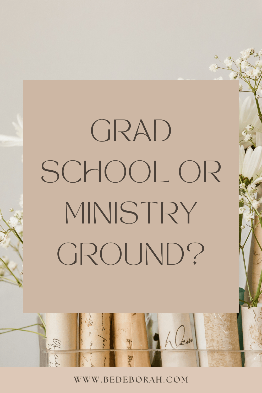 Grad school or ministry ground?