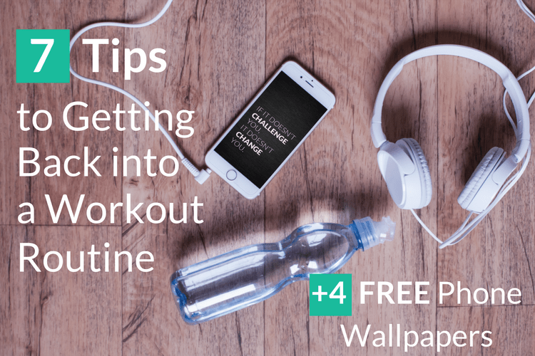 7 Tips to Getting Back into a Workout Routine | www.bekahwalters.com