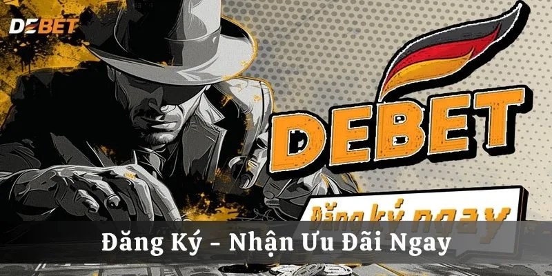 DEBET - Nhà cái cá cược an toàn, chất lượng top đầu hiện nay