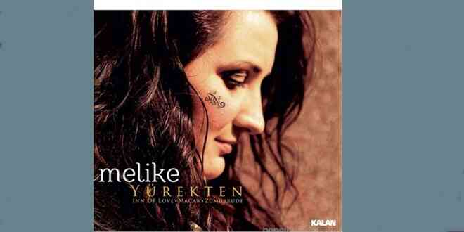 MELİKE TARHAN KİMDİR
