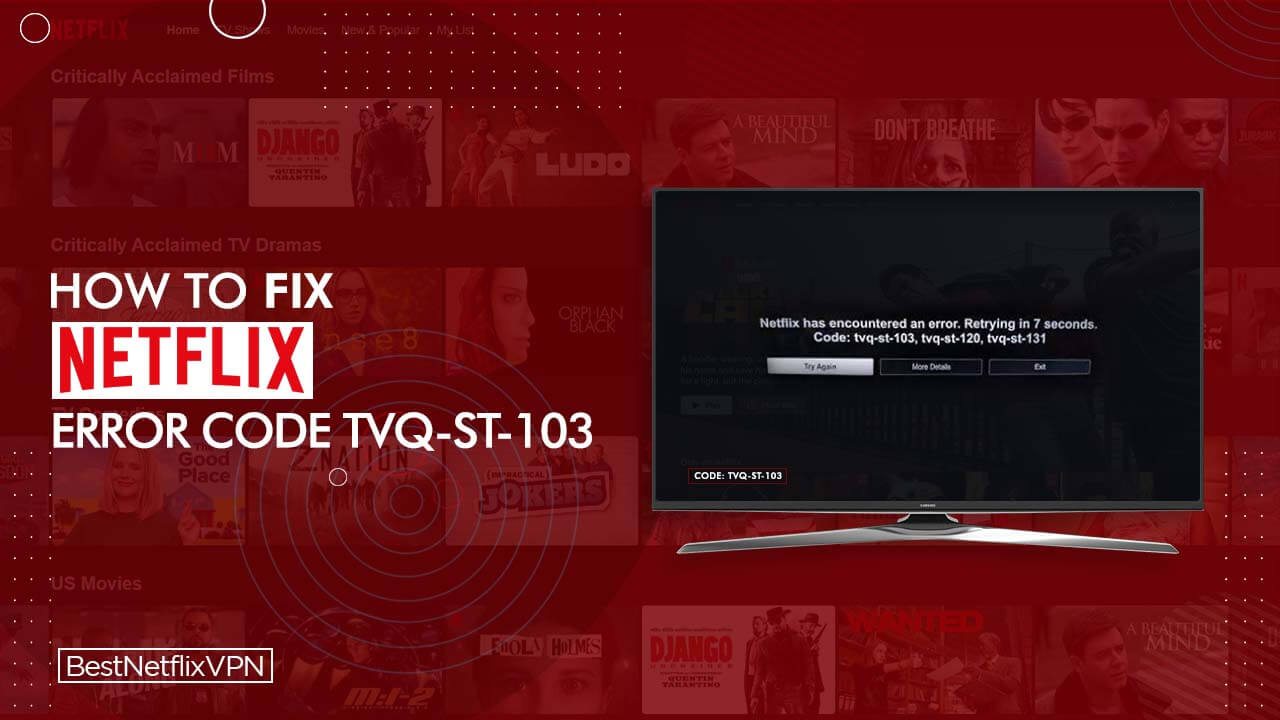 There are other options for enjoying your favorite shows. How To Fix Netflix Error Code Tvq St 103 Quick Fixes