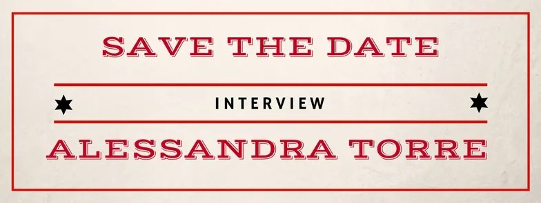 Interview of the Brilliant and Famous  Alessandra Torre!  Queen of Romance Stories: twisted, hot or sweet you name it!