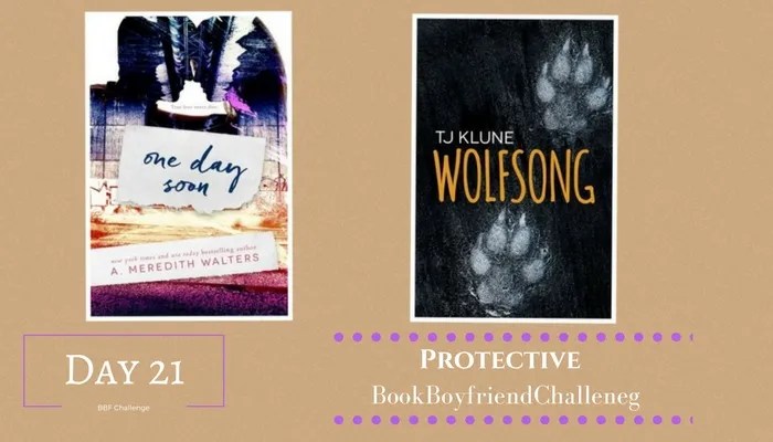 #BookBoyfriendChallenge Day 21 Protective