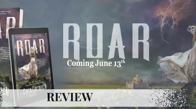 YA Review: ROAR by Cora Carmack