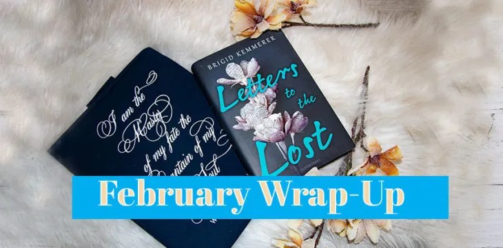 February Wrap-Up linked to The Sunday Post 03/03/2019