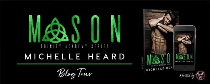 Mason by Michelle Heard is being released today!