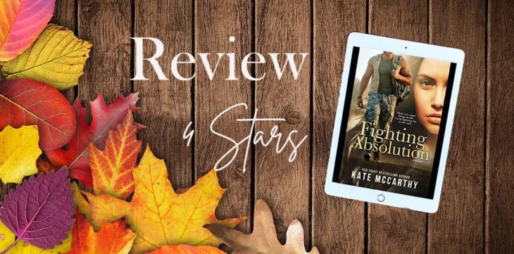 Fighting  Absolution by Kate McCarthy : Review of a moving story and excerpt.