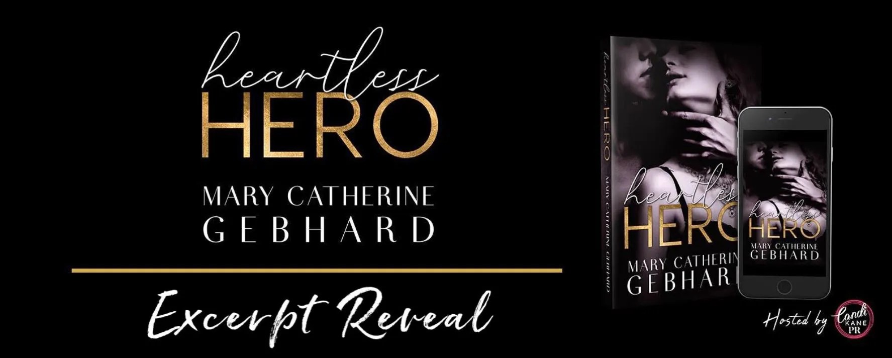 Teaser Heartless Hero by Mary Catherine Gebhard. Enter to win the #Giveaway of one ARC box!