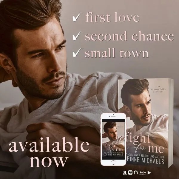 Fight For Me by Corinne Michaels is LIVE!