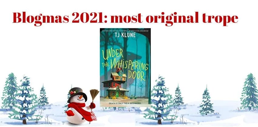 Blogmas 2021: book with the most original trope #blogmas2021