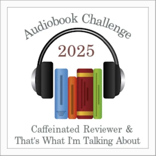 Announcing the 2025 Audiobook Challenge and my results for the 2024 Audiobook Challenge.