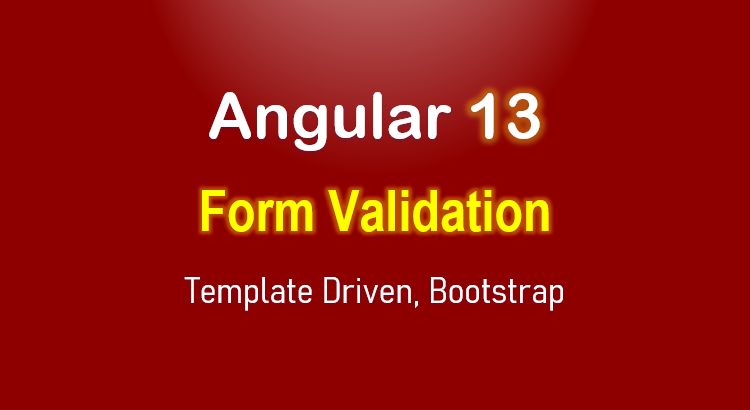 Angular 13 Template Driven Forms Validation Example Bezkoder - Mountain Images - Gorgeous High Resolution Collection