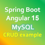 Spring Boot + Angular 15 + MySQL: CRUD Example - BezKoder