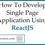 How To Develop Single Page Application Using ReactJS - Binarybox Tutorials